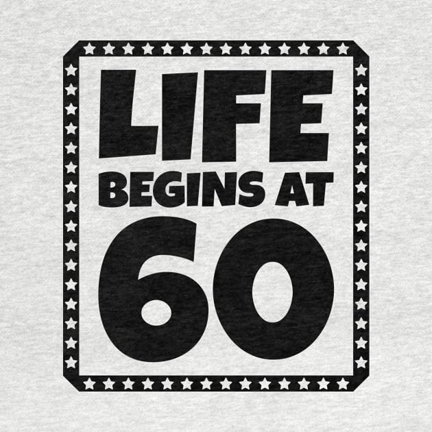 Life Begins at 60 by colorsplash